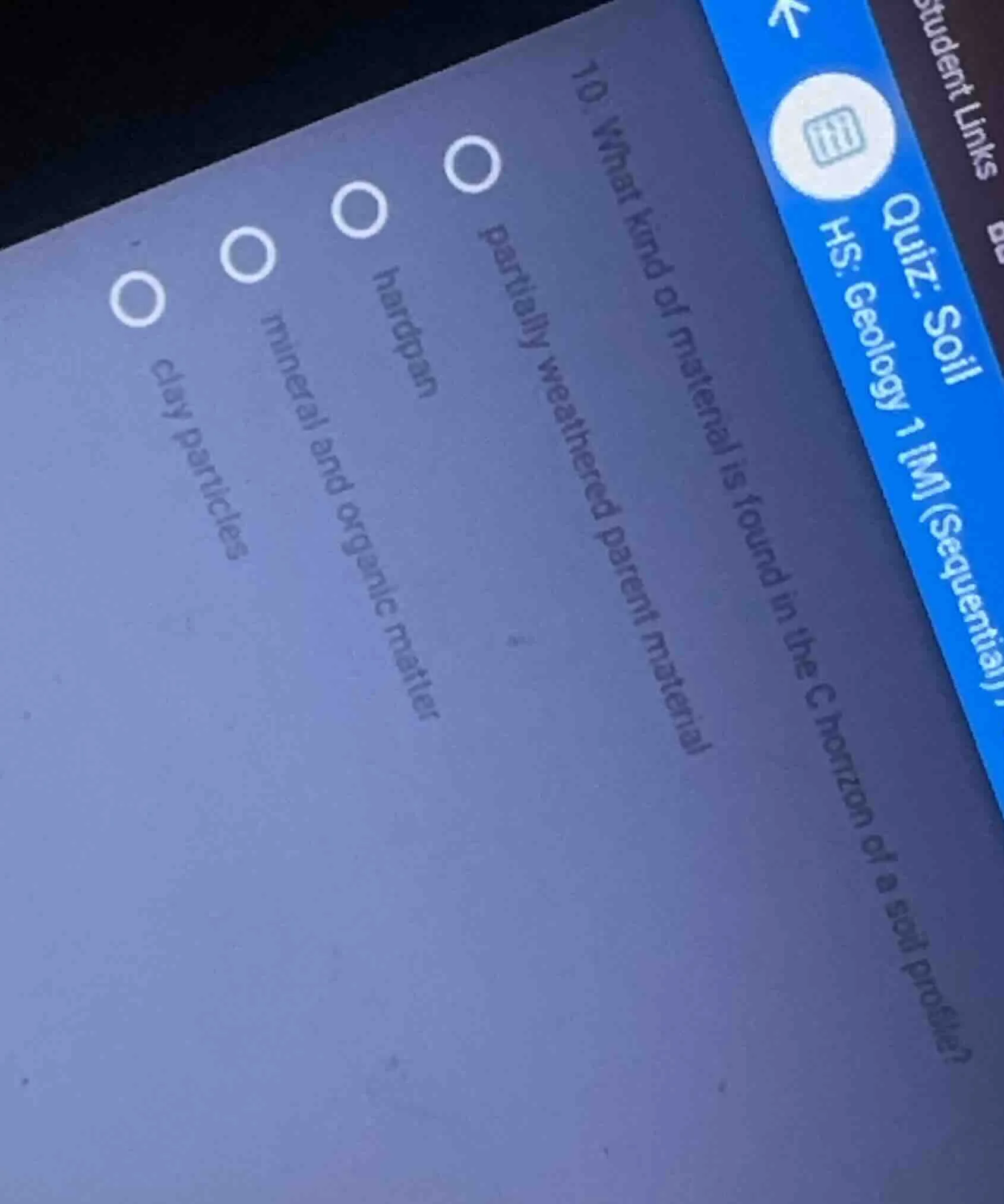 10. what kind of material is found in the c horizon of a soil profile? …