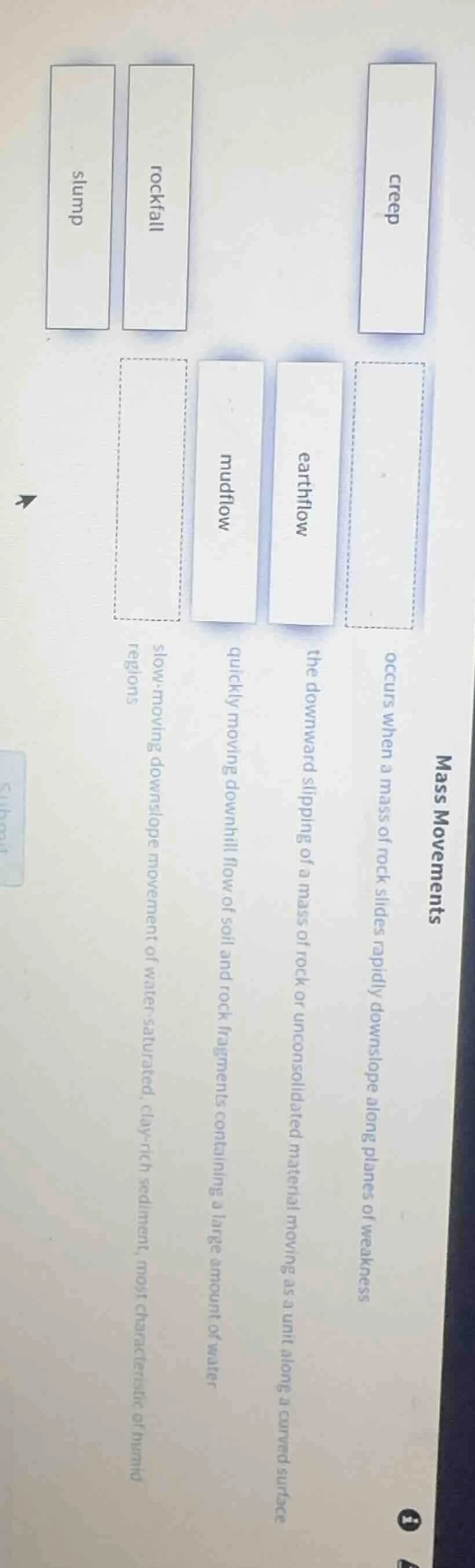 mass movements creep earthflow mudflow rockfall slump occurs when a mas…