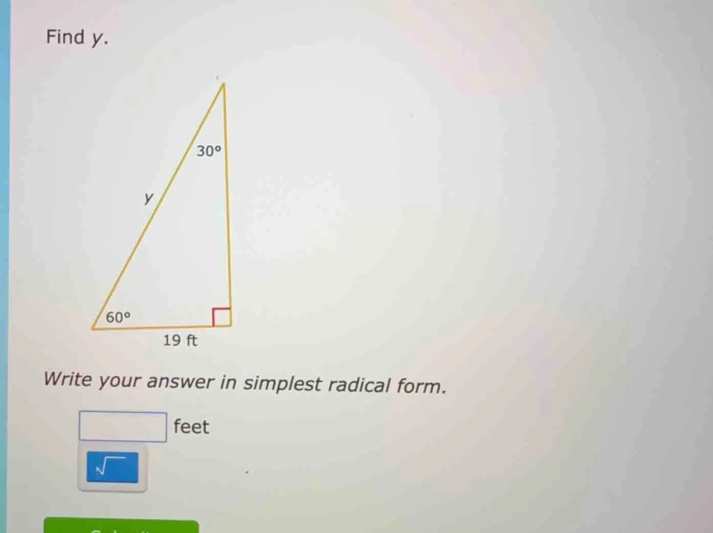 find y. write your answer in simplest radical form. feet