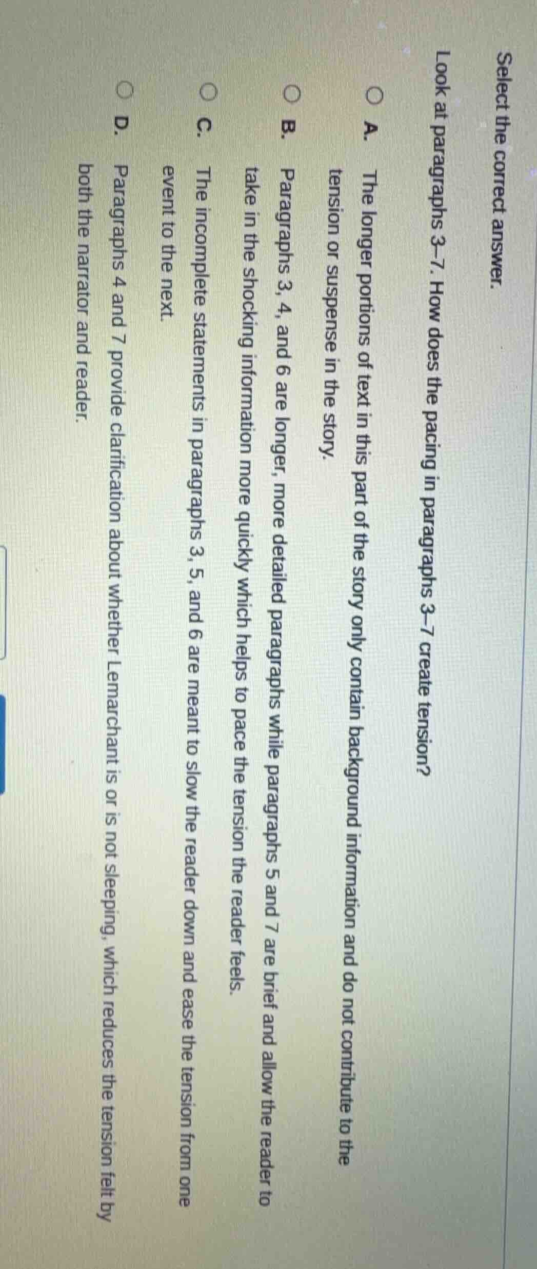 select the correct answer. look at paragraphs 3–7. how does the pacing …