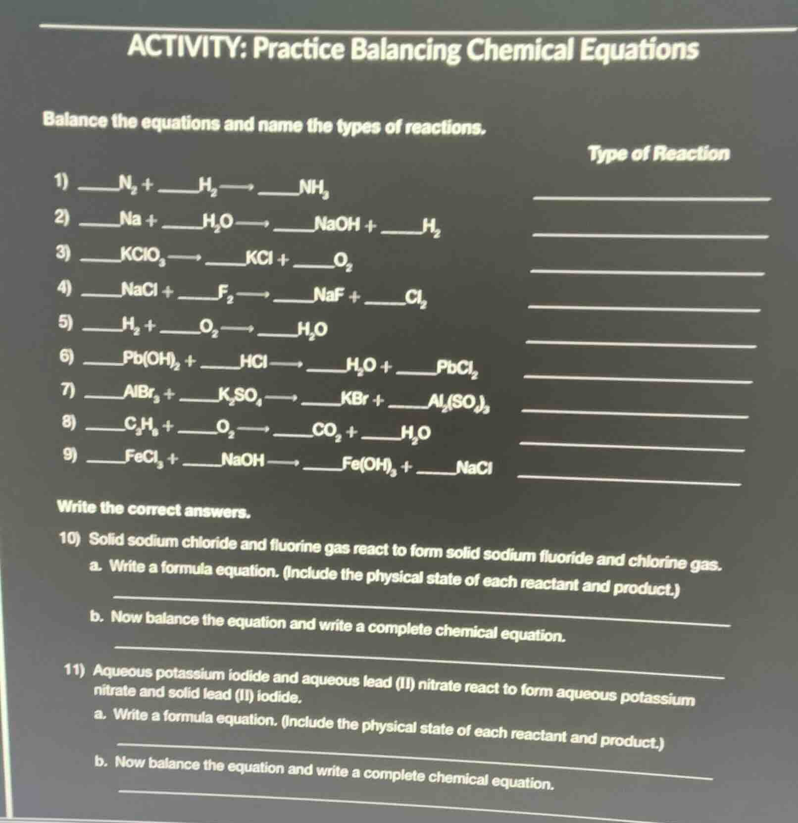 activity: practice balancing chemical equations balance the equations a…