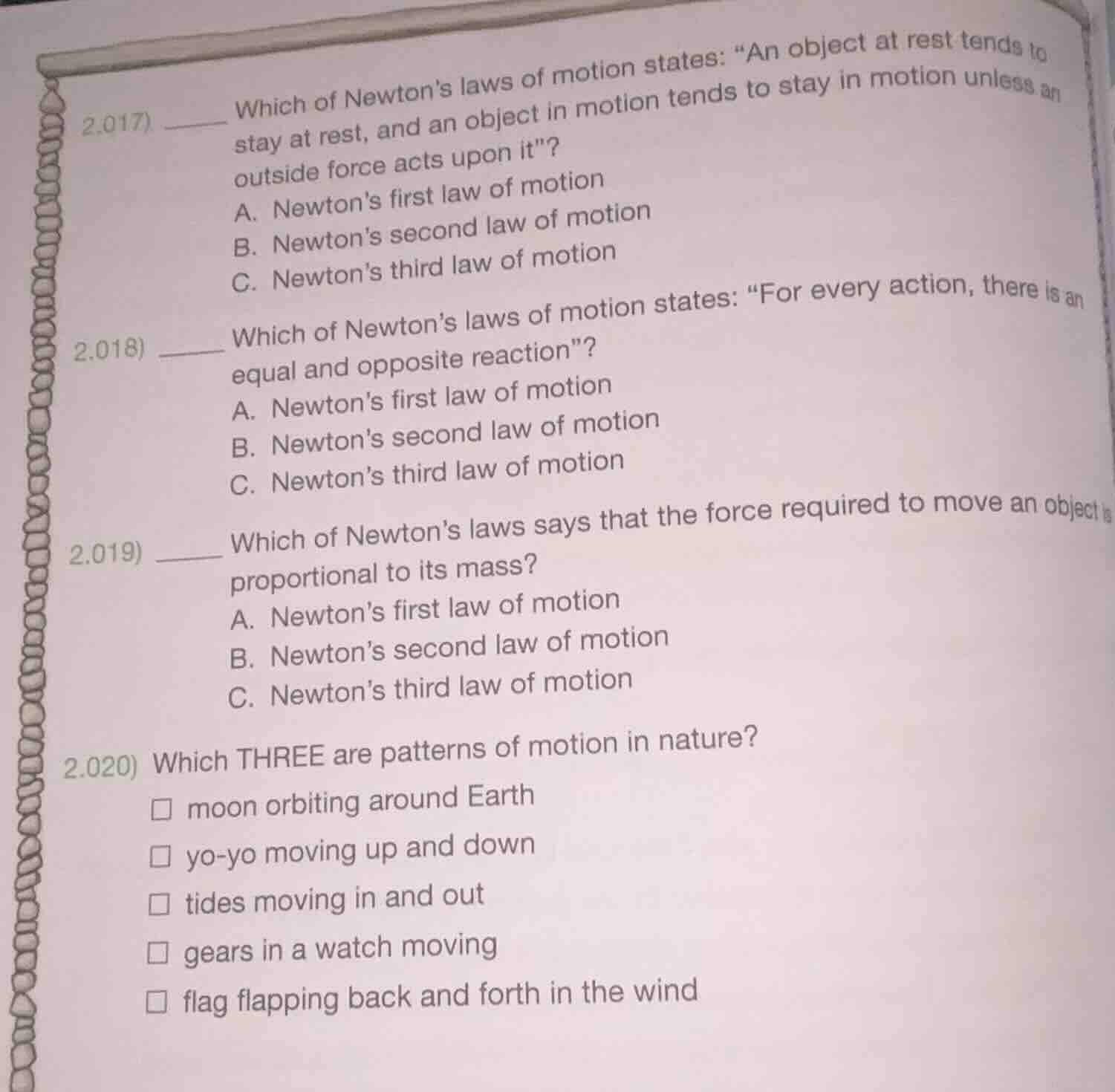 2.017) ______ which of newtons laws of motion states: \an object at res…
