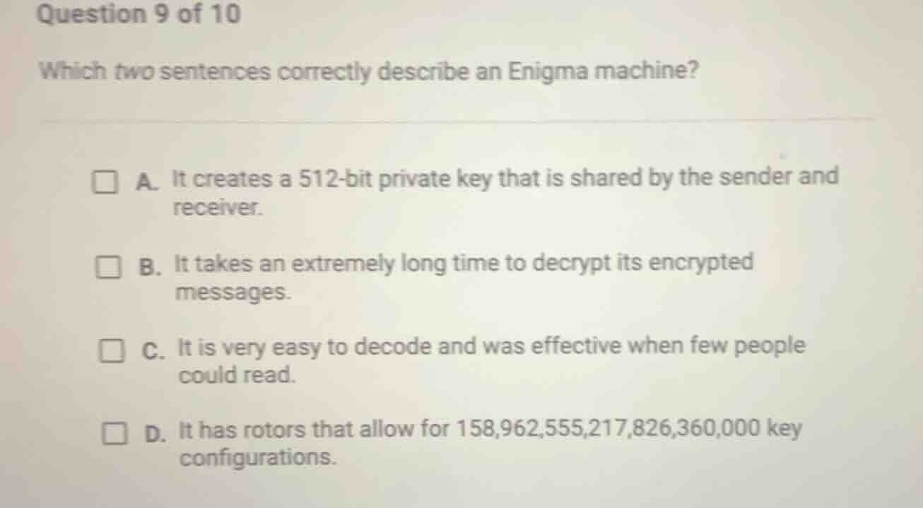question 9 of 10 which two sentences correctly describe an enigma machi…