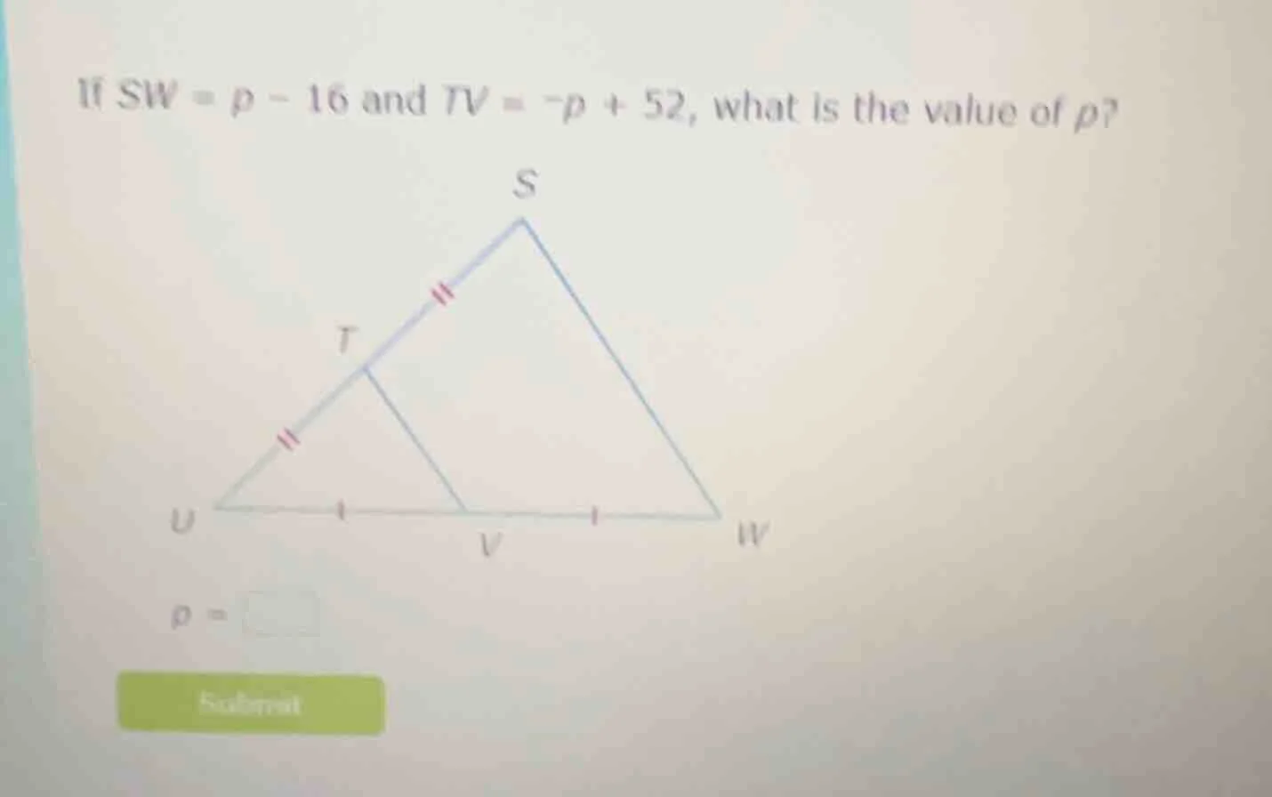 if $sw = p - 16$ and $tv = -p + 52$, what is the value of $p$? $p = \\s…