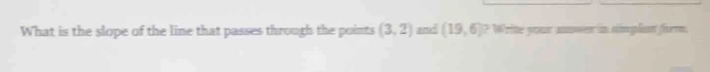 what is the slope of the line that passes through the points (3, 2) and…