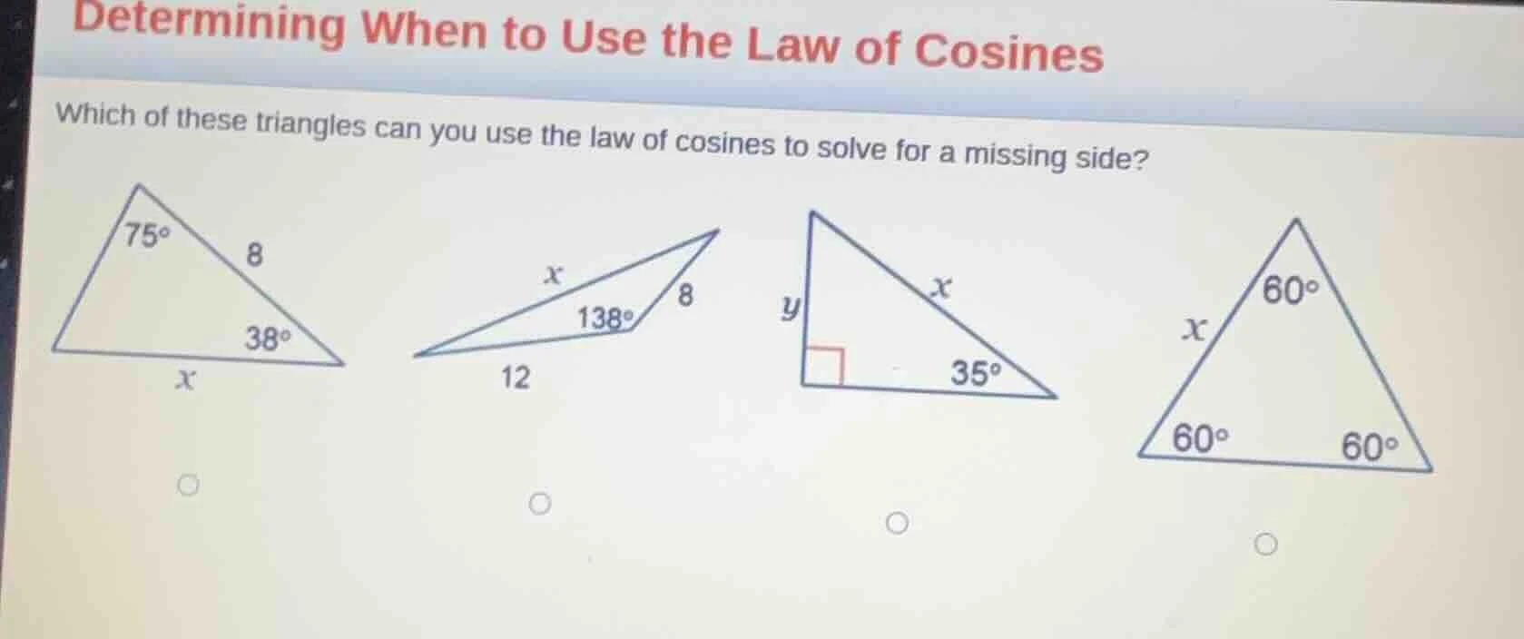 determining when to use the law of cosines which of these triangles can…
