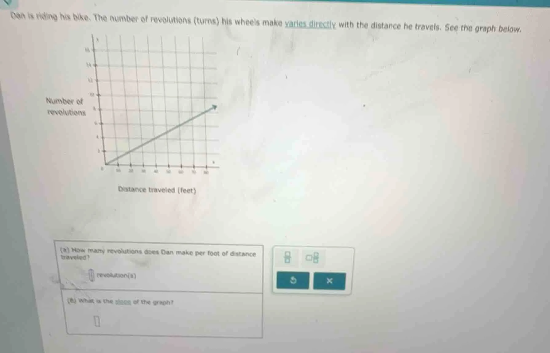 dan is riding his bike. the number of revolutions (turns) his wheels ma…
