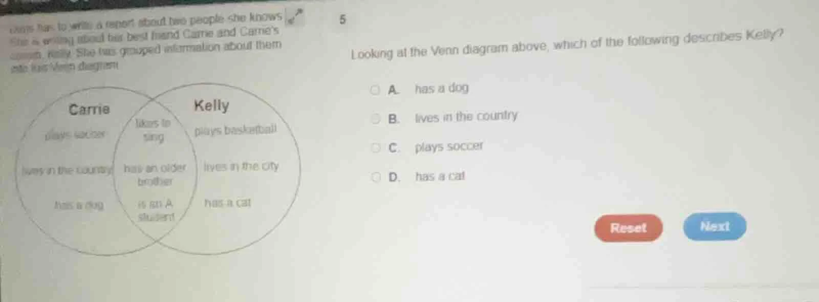 5 looking at the venn diagram above, which of the following describes k…