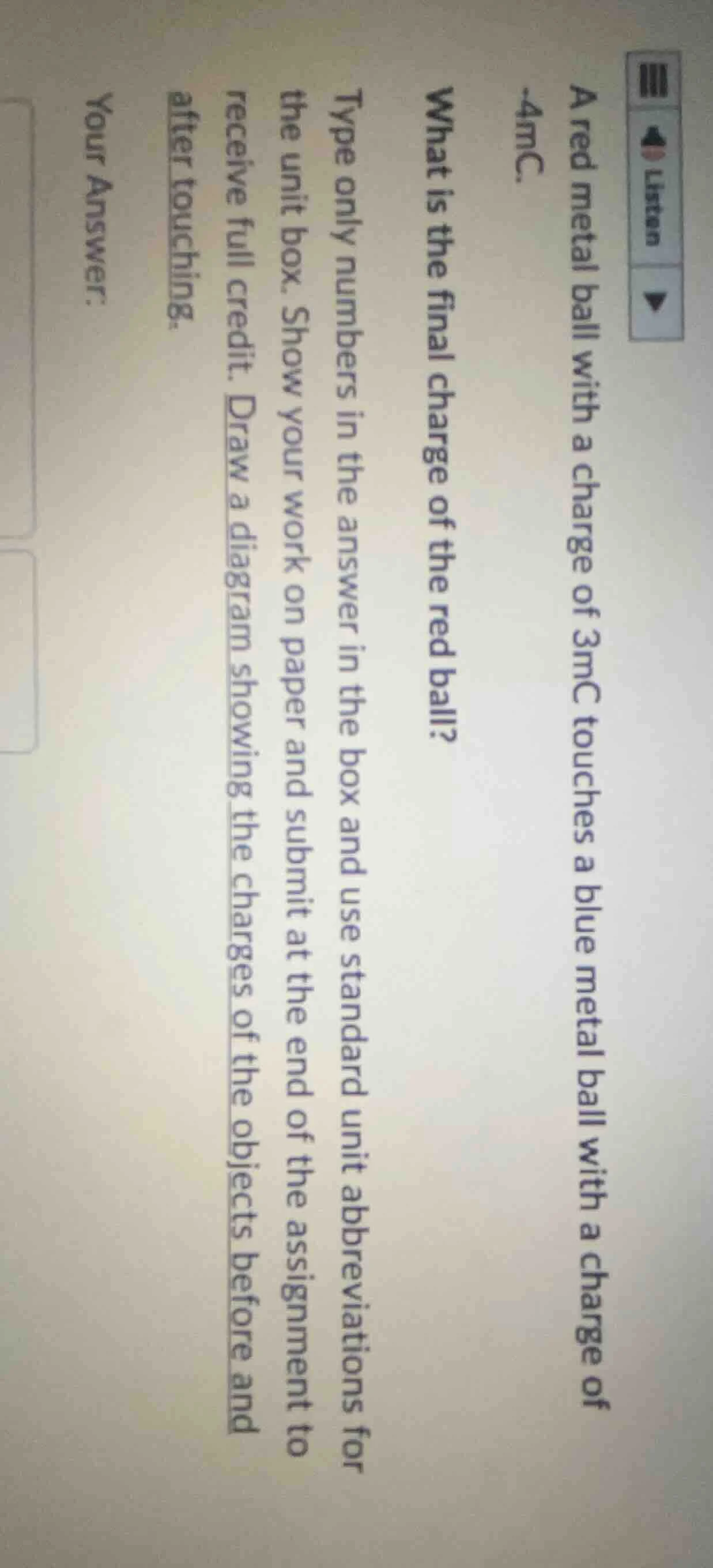 a red metal ball with a charge of 3mc touches a blue metal ball with a …