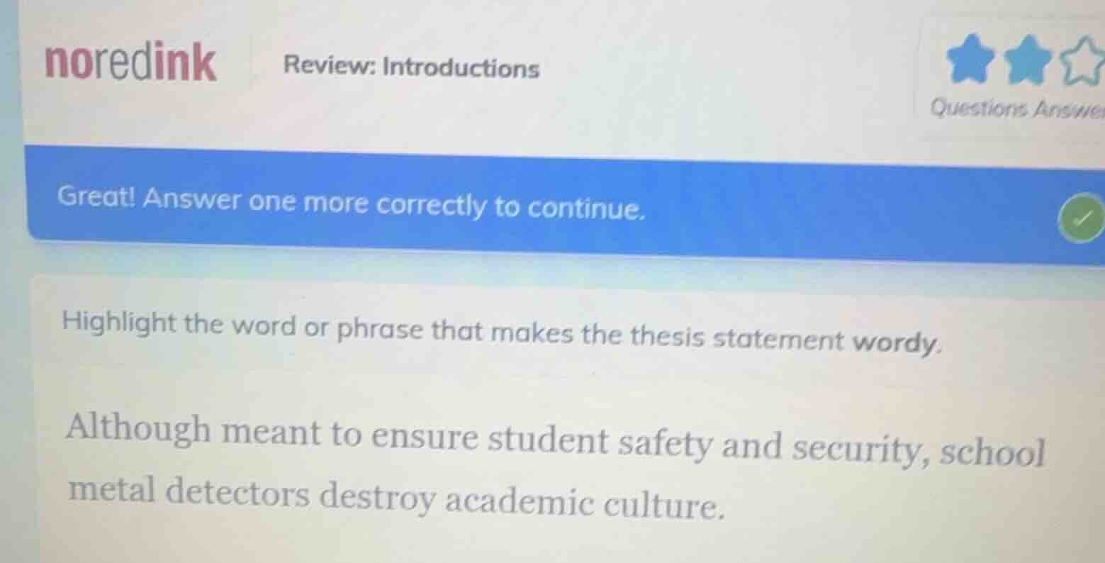 review: introductions great! answer one more correctly to continue. hig…