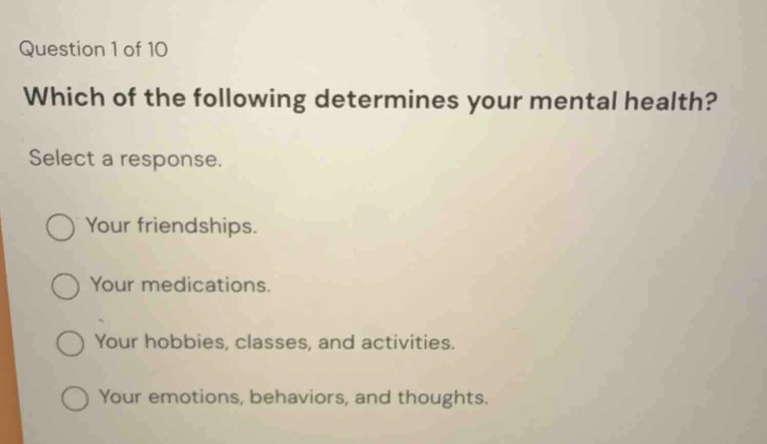 question 1 of 10 which of the following determines your mental health? …