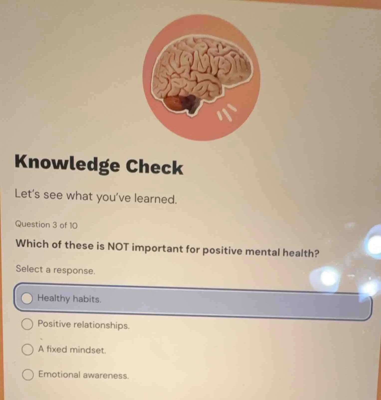 knowledge check let’s see what you’ve learned. question 3 of 10 which o…