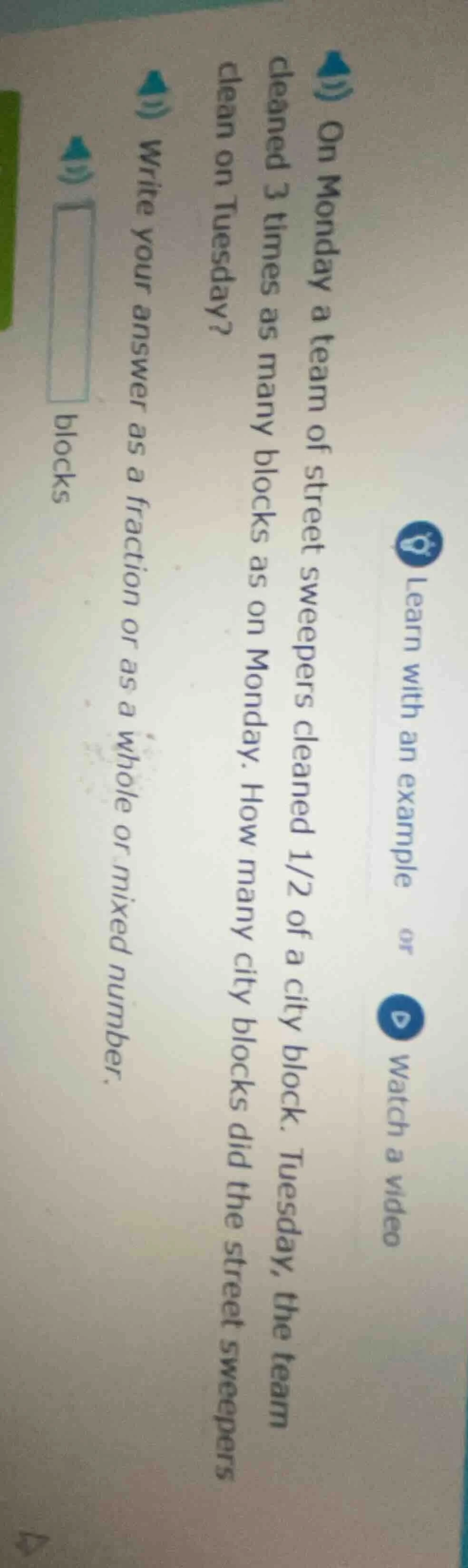 on monday a team of street sweepers cleaned 1/2 of a city block. tuesda…