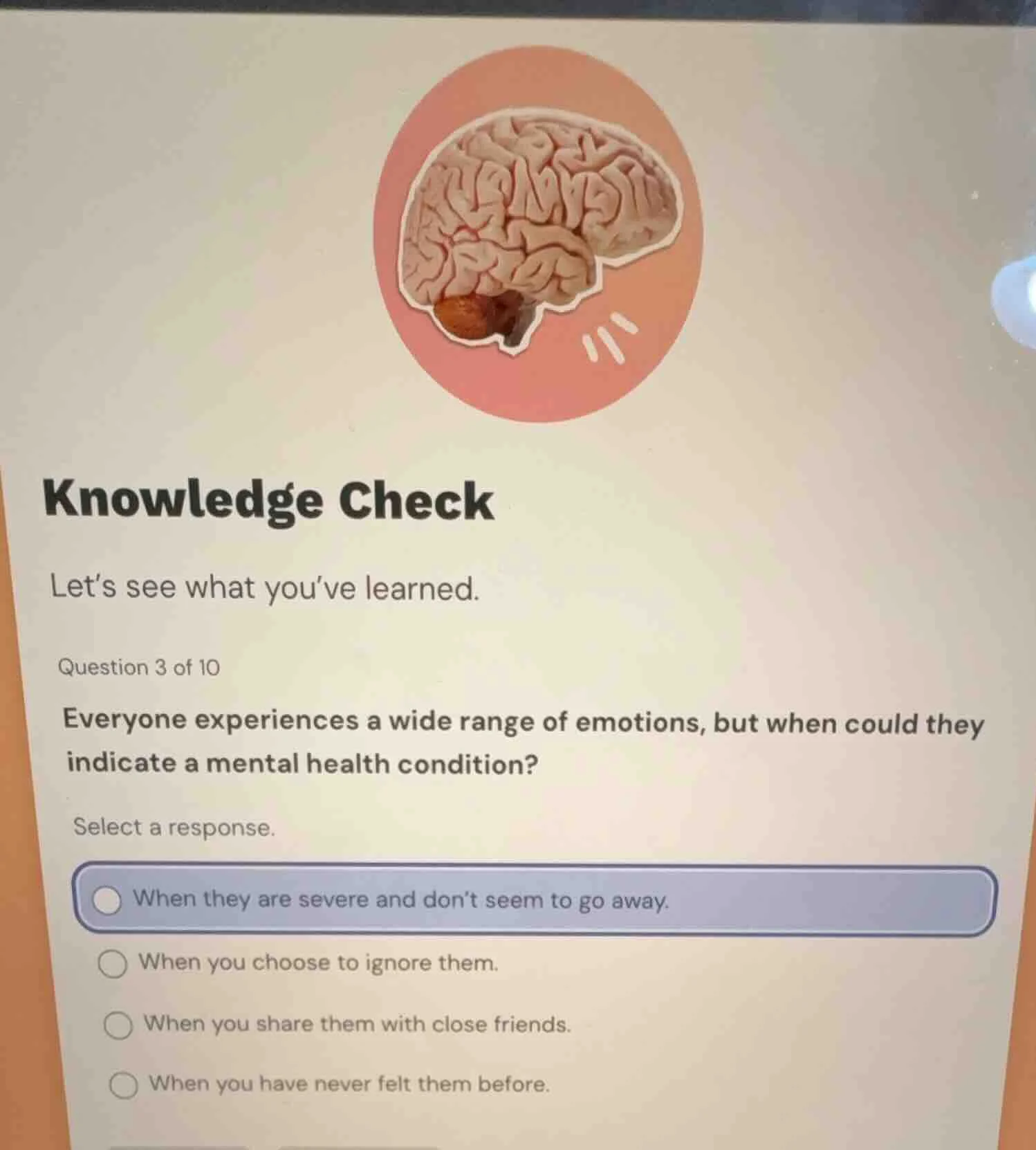 knowledge check let’s see what you’ve learned. question 3 of 10 everyon…