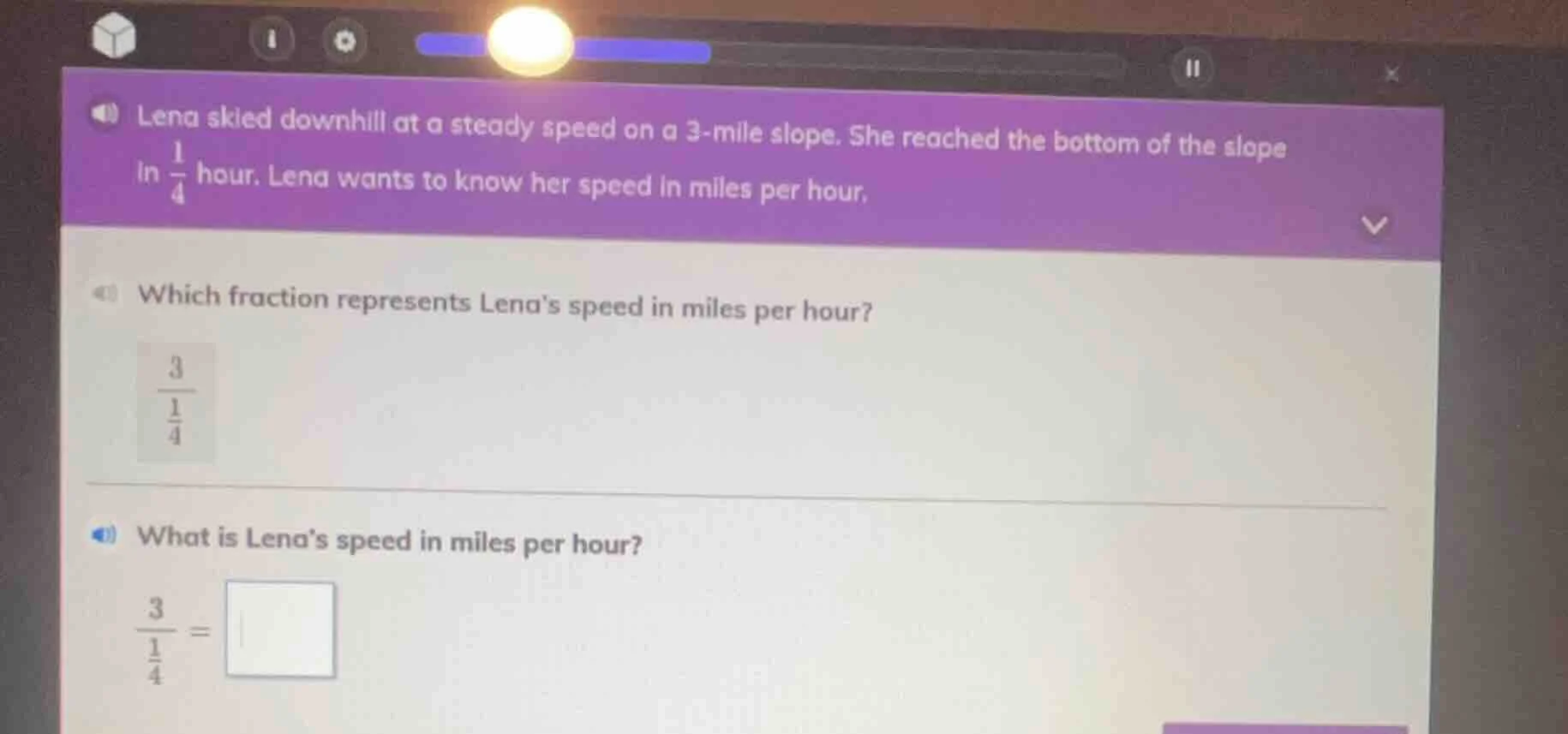 lena skied downhill at a steady speed on a 3 - mile slope. she reached …