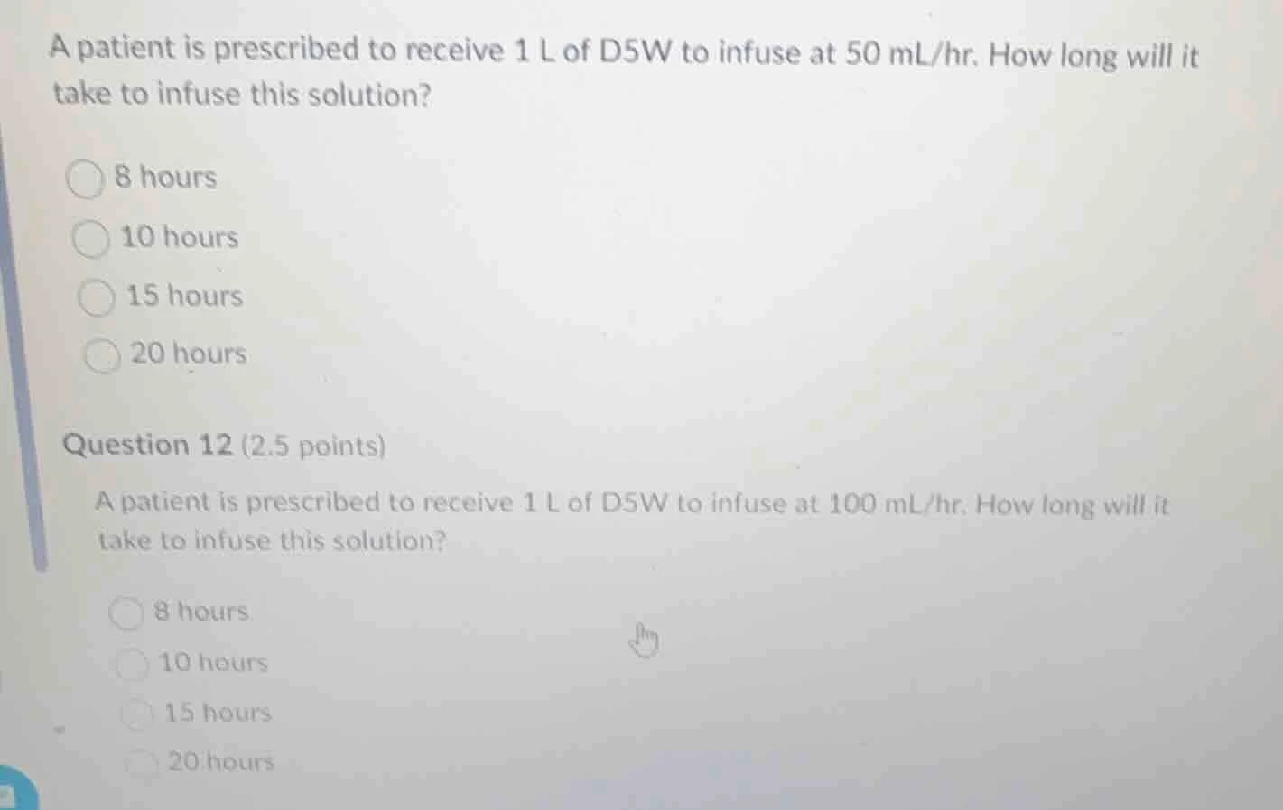 a patient is prescribed to receive 1 l of d5w to infuse at 50 ml/hr. ho…