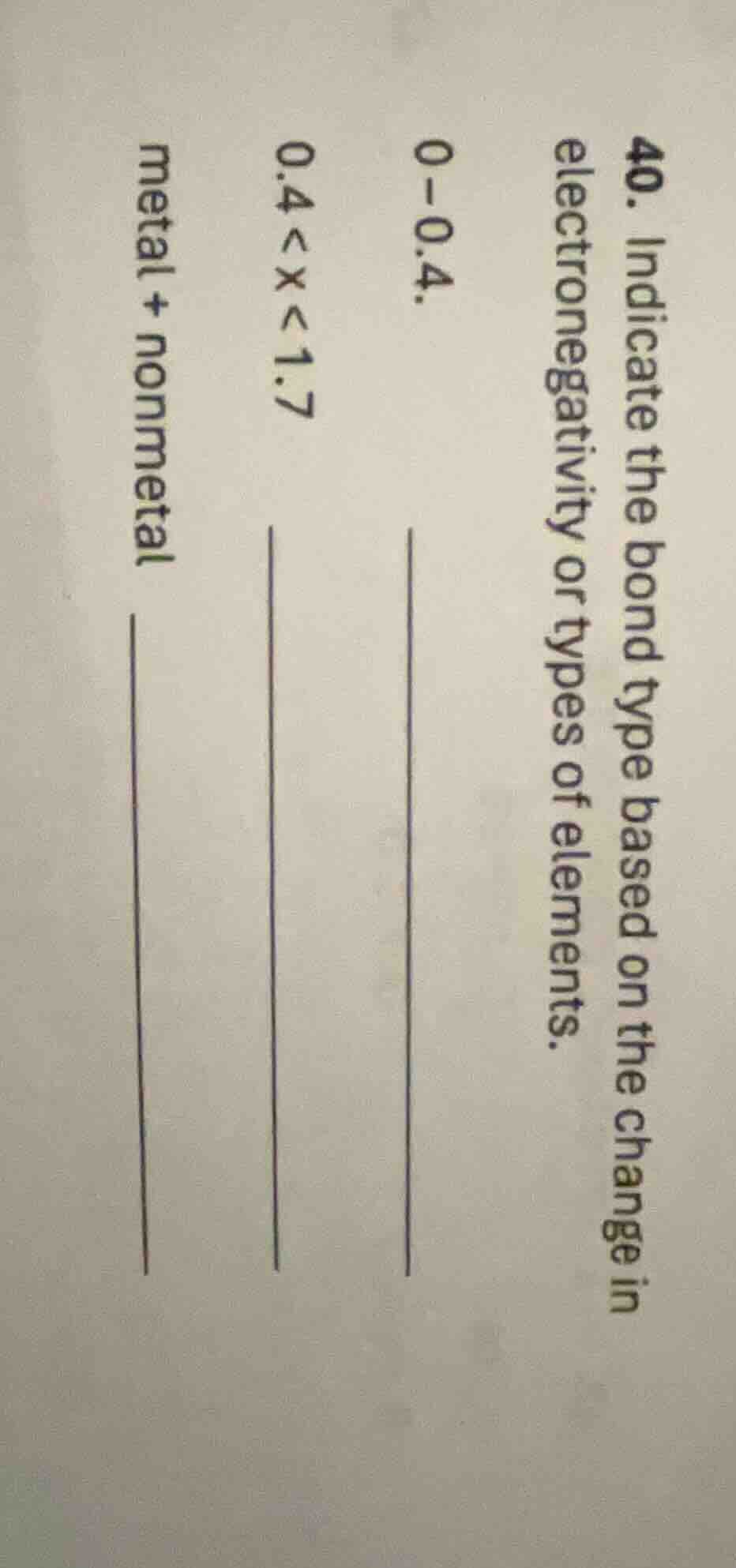 40. indicate the bond type based on the change in electronegativity or …