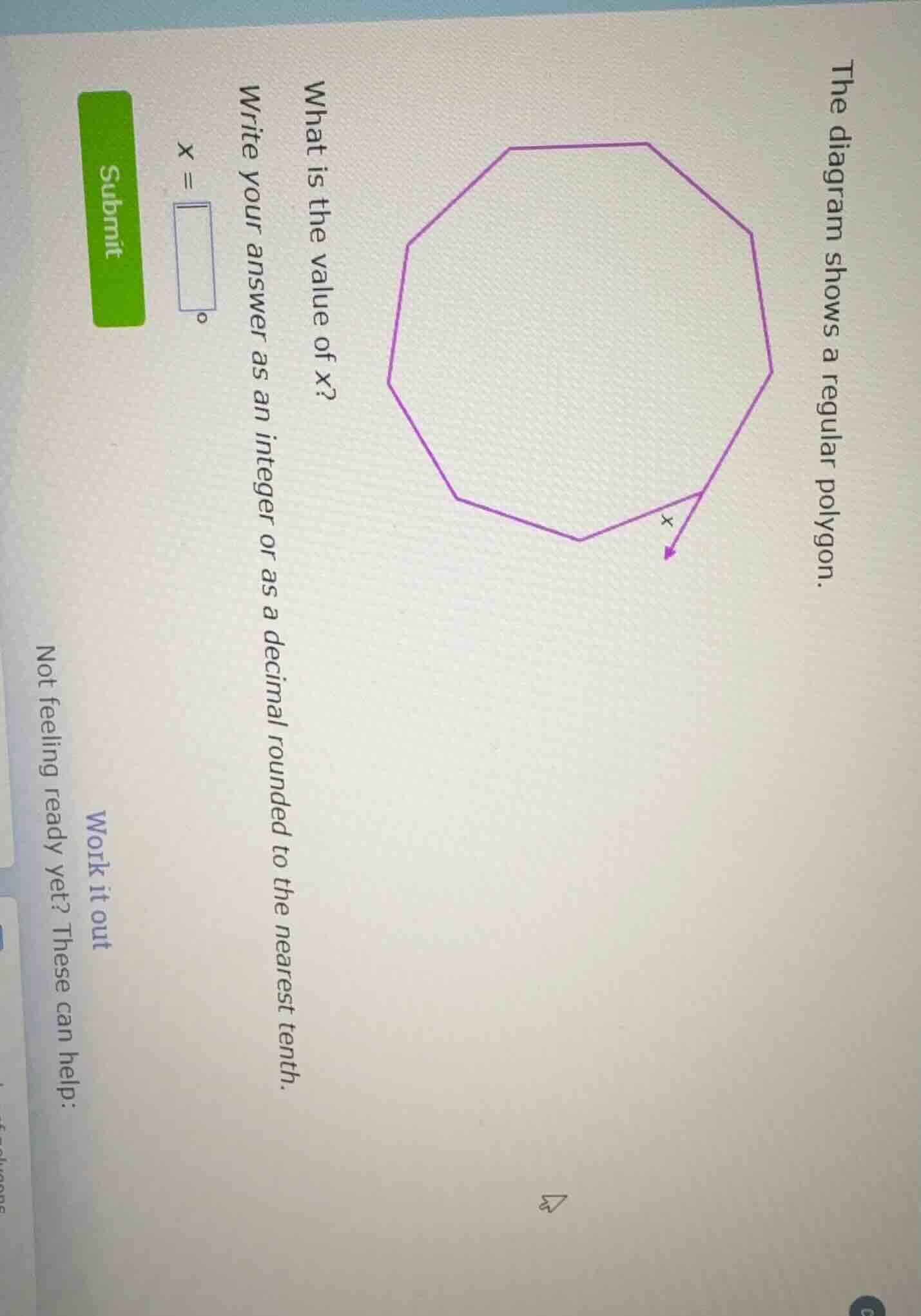 the diagram shows a regular polygon. what is the value of x? write your…