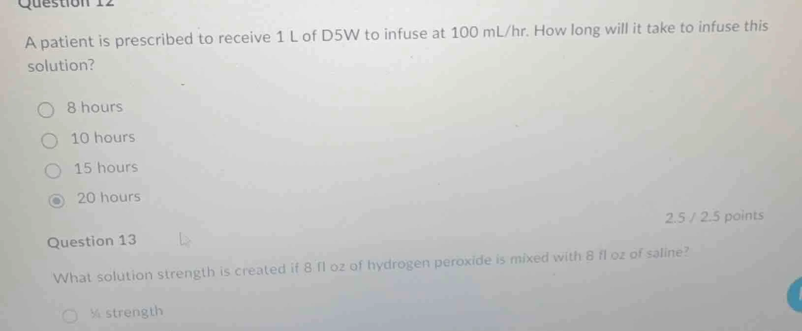 question 12 a patient is prescribed to receive 1 l of d5w to infuse at …