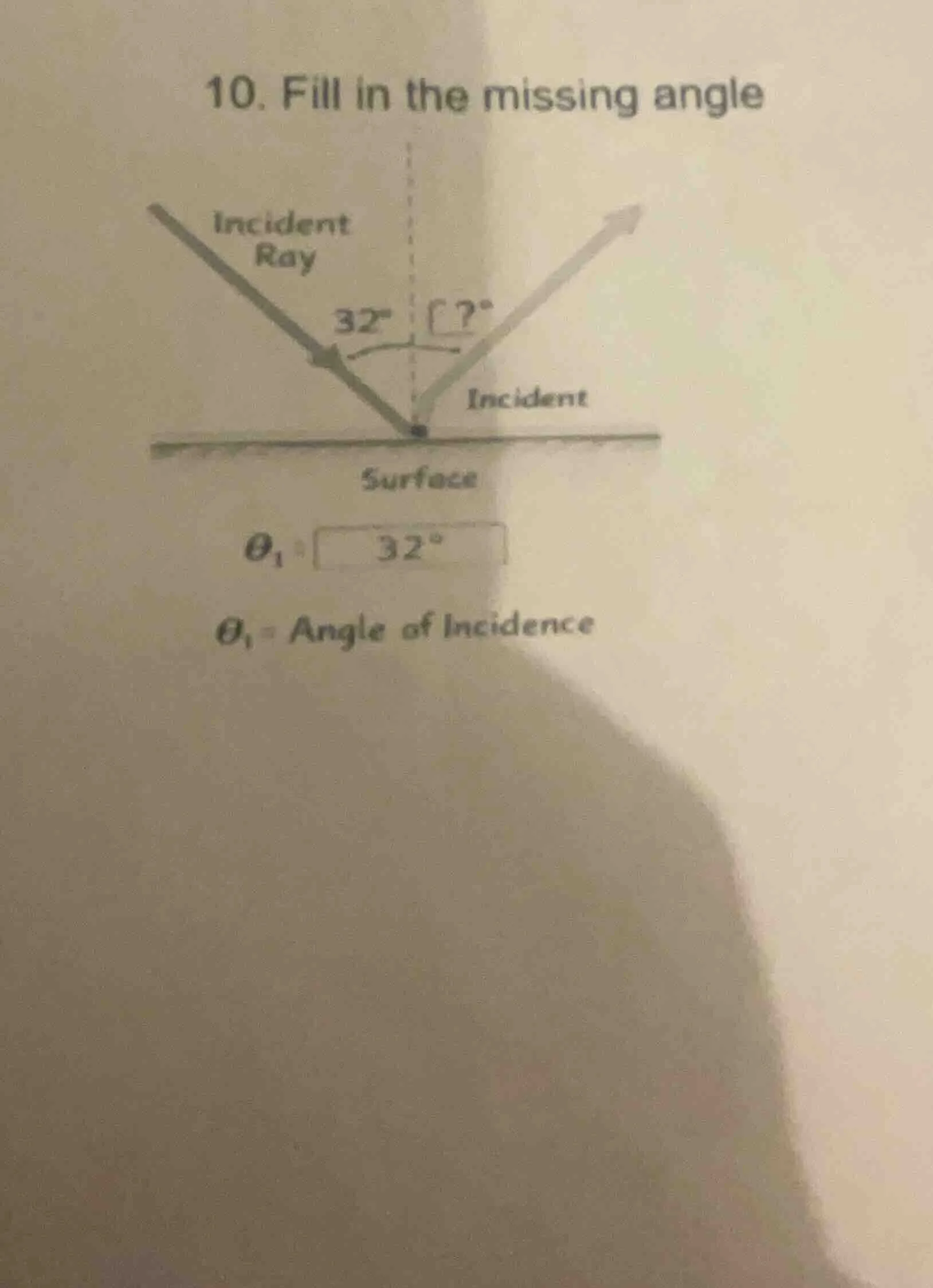 10. fill in the missing angle surface $\\theta_1 = \\boxed{32^\\circ}$ …