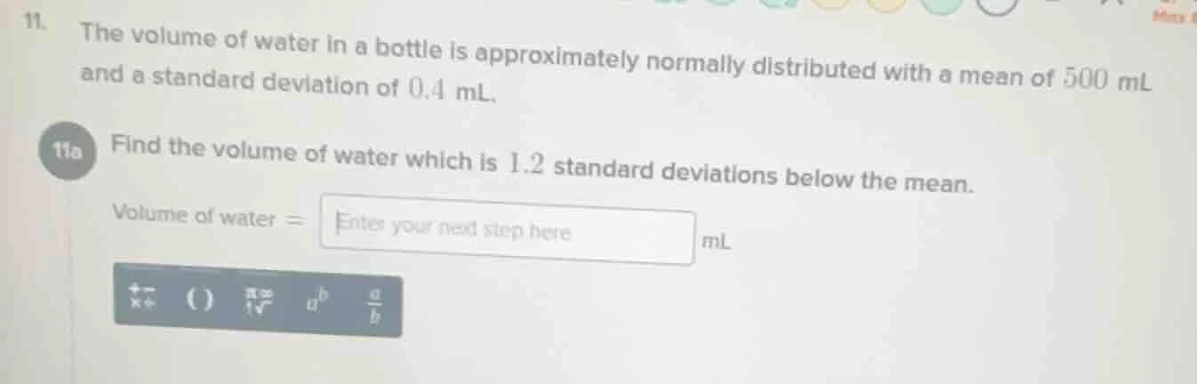 11. the volume of water in a bottle is approximately normally distribut…