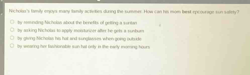 nicholass family enjoys many family activities during the summer. how c…