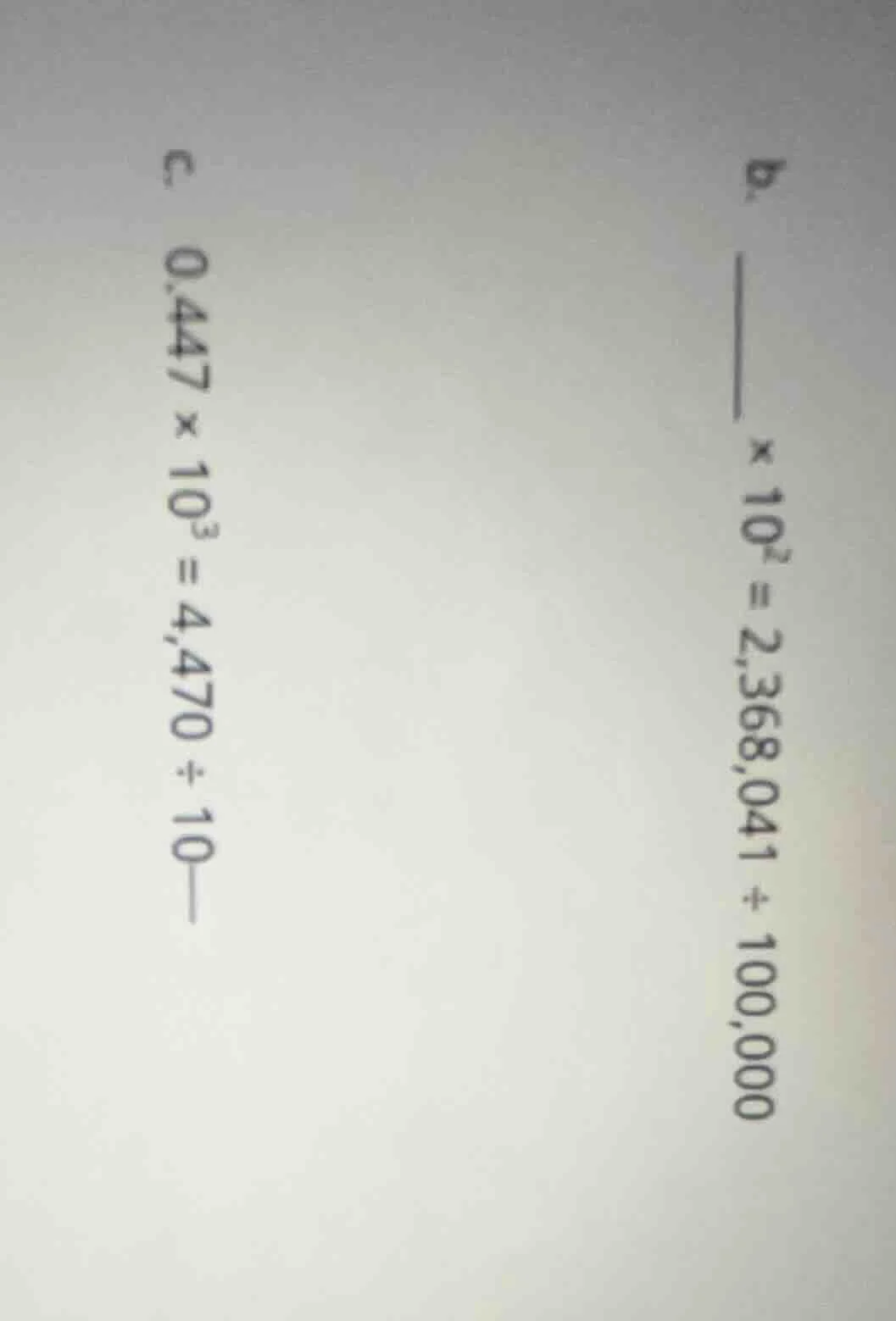 b. \\underline{\\quad\\quad} \\times 10^2 = 2,368,041 \\div 100,000 \ e…