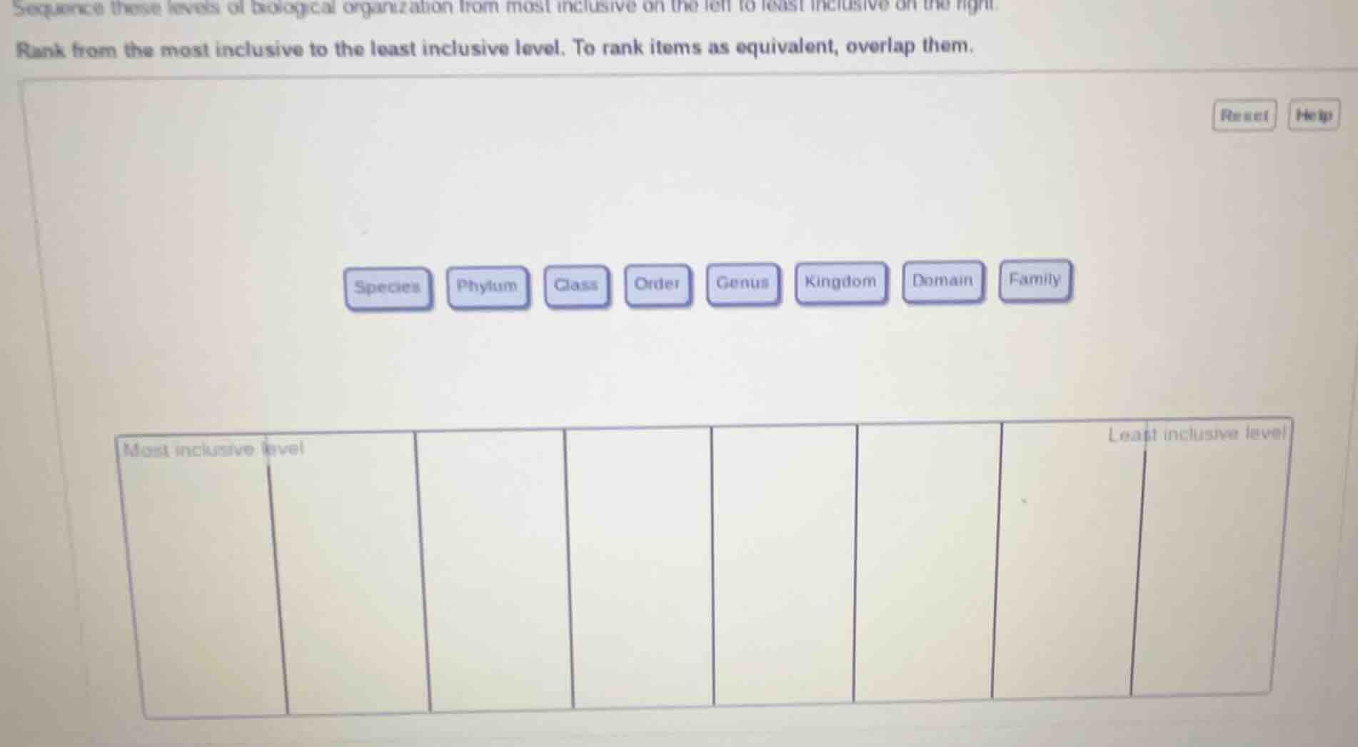 sequence these levels of biological organization from most inclusive on…