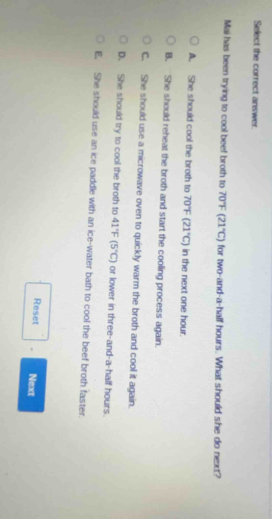 select the correct answer. mai has been trying to cool beef broth to 70…