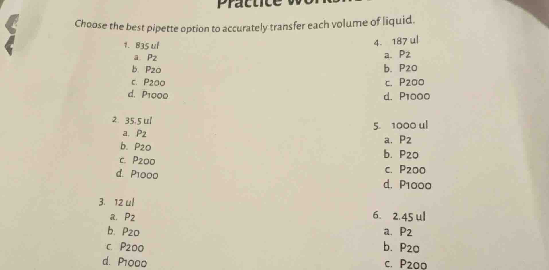 choose the best pipette option to accurately transfer each volume of li…
