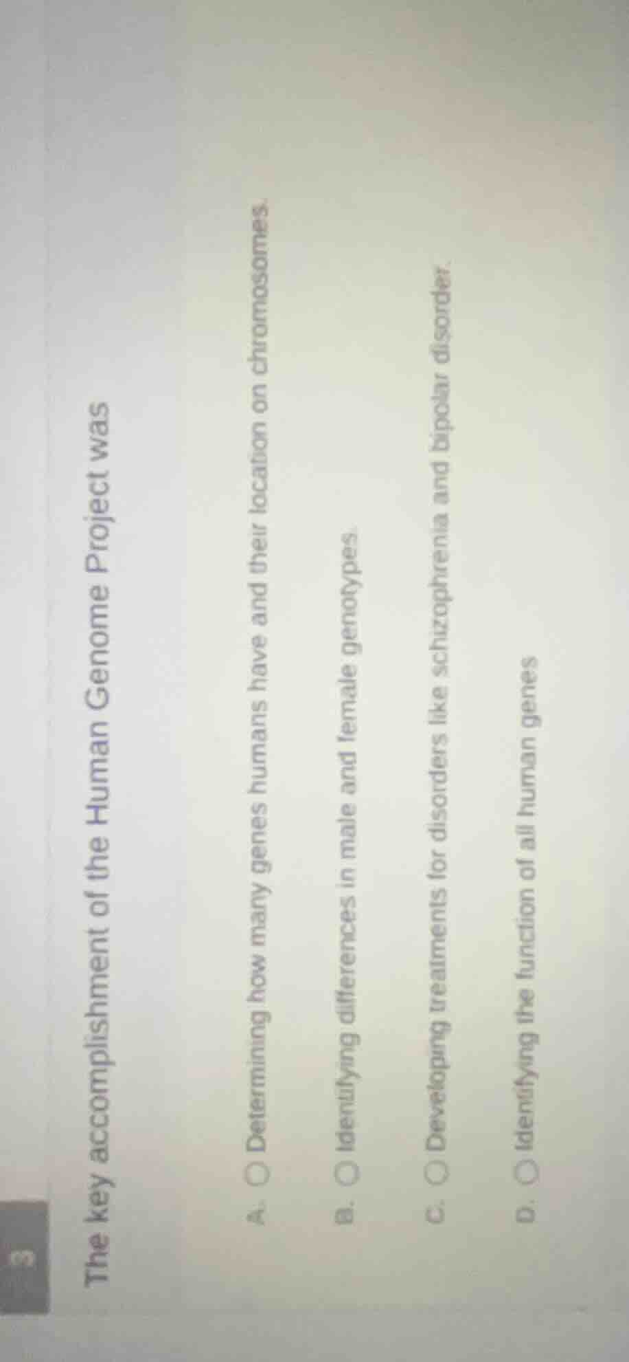 the key accomplishment of the human genome project was a. determining h…