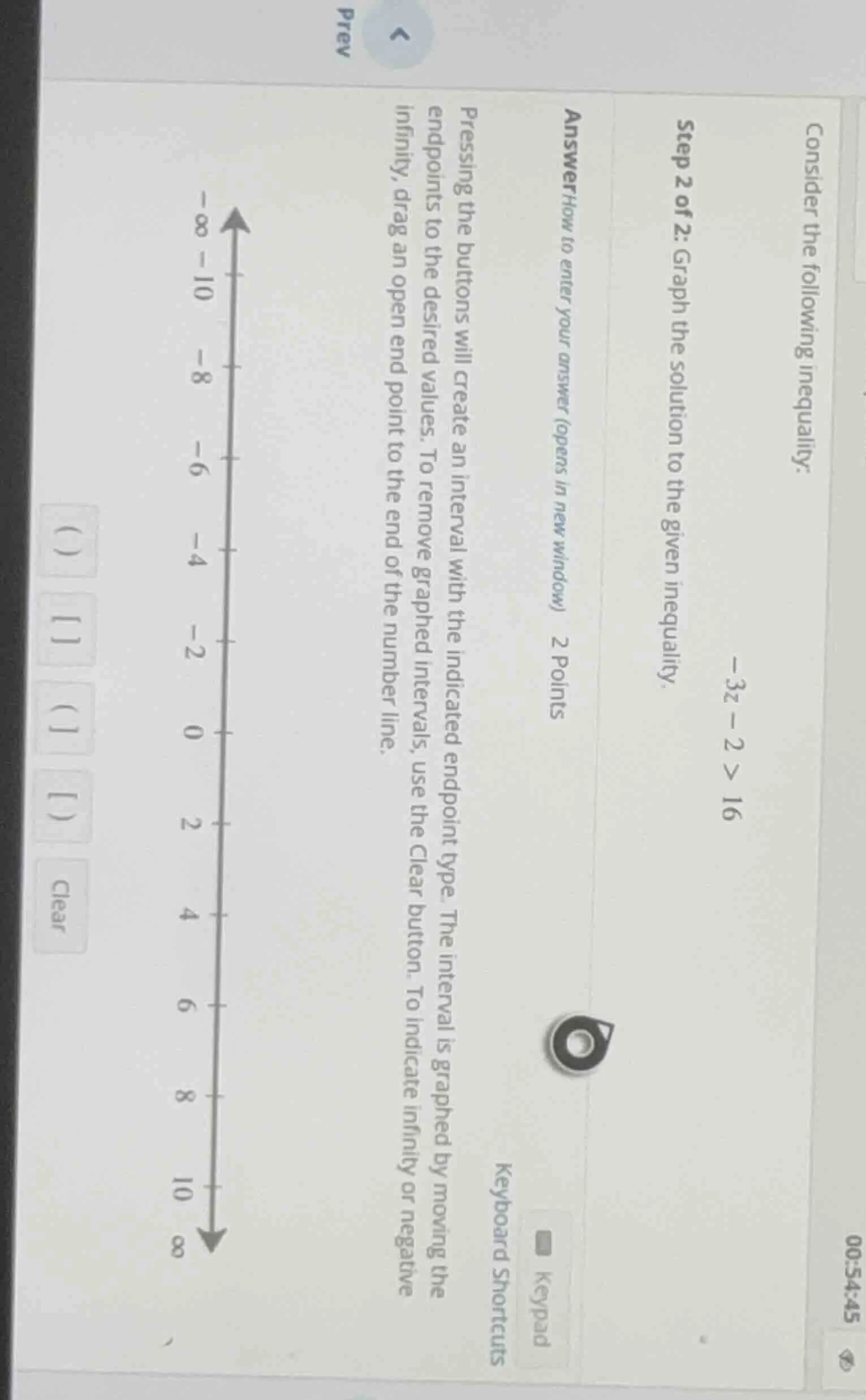 consider the following inequality: -3z - 2 > 16 step 2 of 2: graph the …