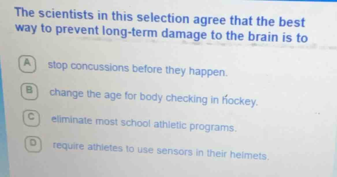 the scientists in this selection agree that the best way to prevent lon…