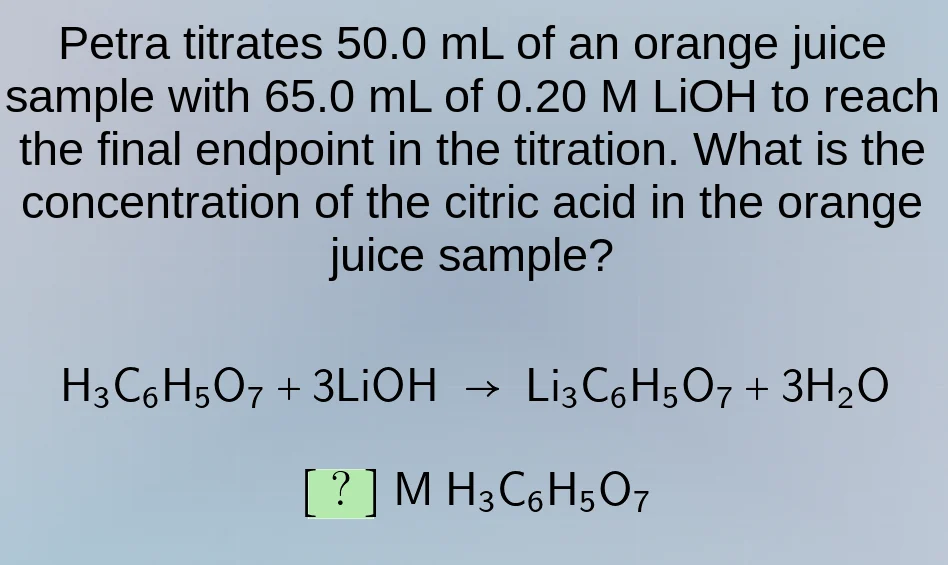petra titrates 50.0 ml of an orange juice sample with 65.0 ml of 0.20 m…