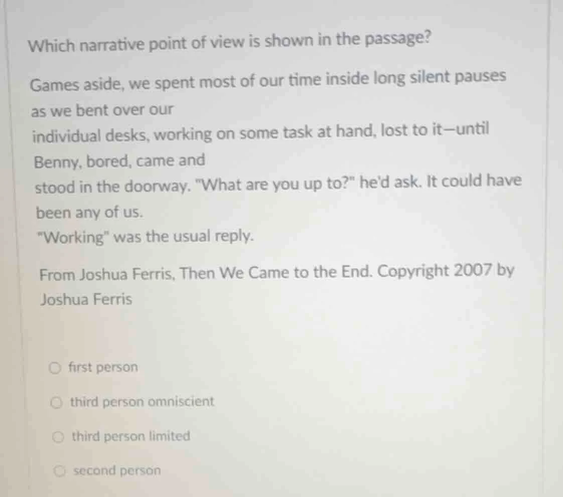 which narrative point of view is shown in the passage? games aside, we …