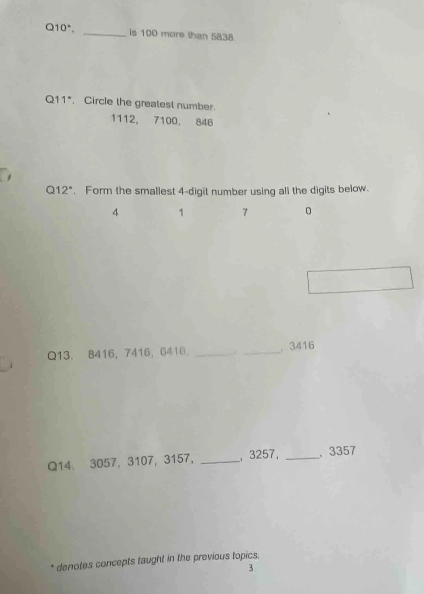 q10*. ______ is 100 more than 5838. q11*. circle the greatest number. 1…