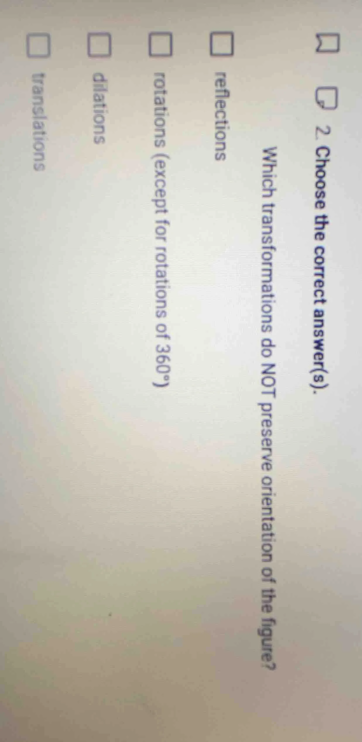 2 choose the correct answer(s). which transformations do not preserve o…