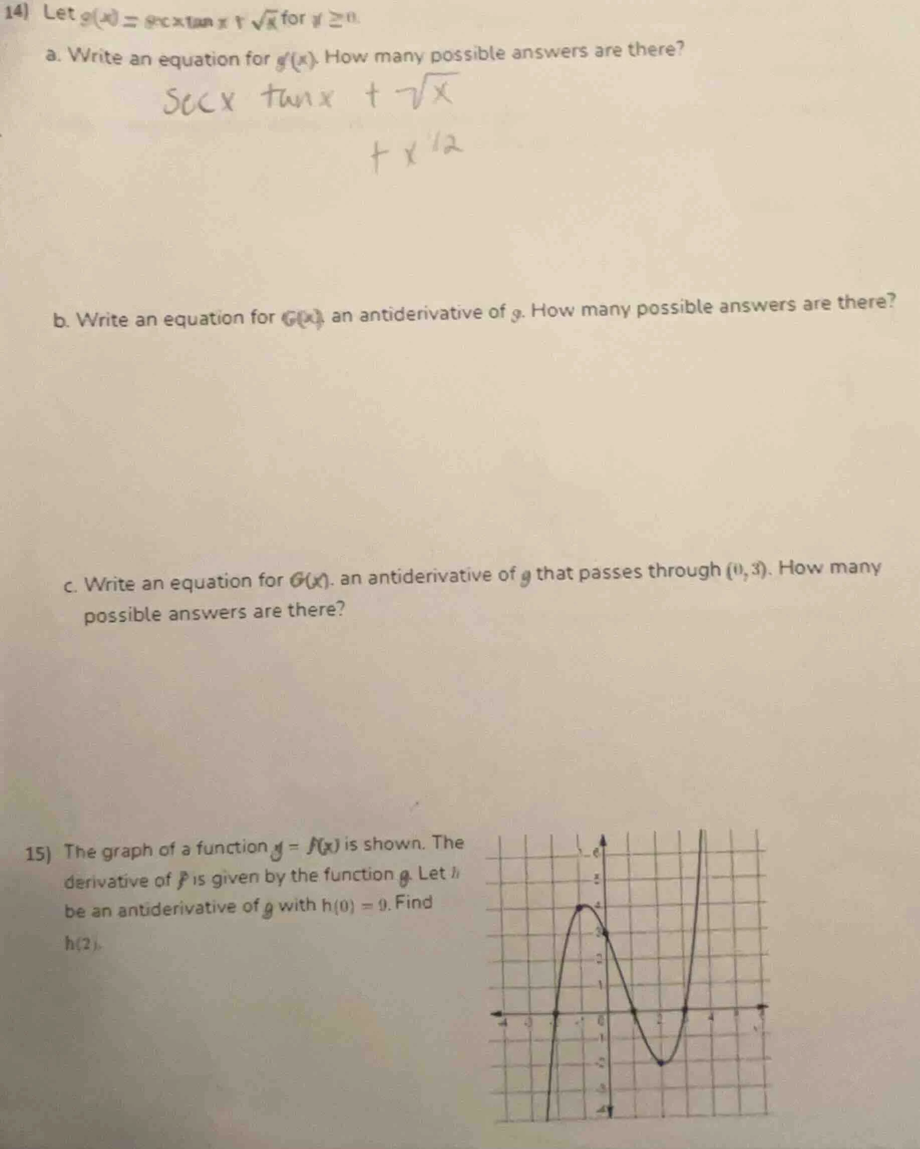 14) let ( g(x) = sec x \tan x + sqrt{x} ) for ( x geq 0 ). a. write an …