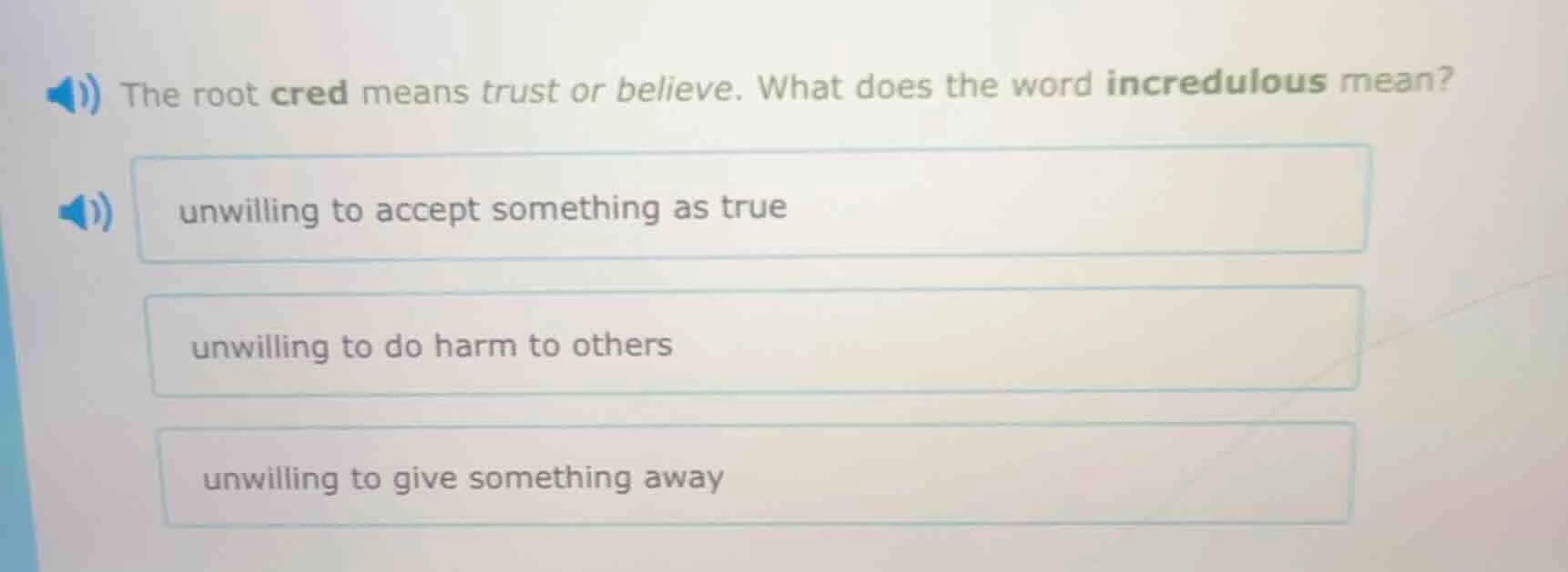 the root cred means trust or believe. what does the word incredulous me…