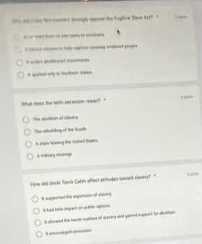 why did many northerners strongly oppose the fugitive slave act? it mad…