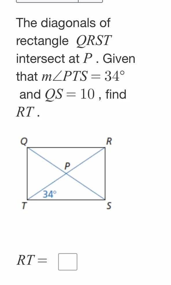 the diagonals of rectangle qrst intersect at p. given that ( mangle pts…