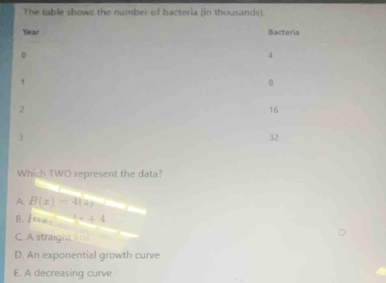 the table shows the number of bacteria (in thousands). year\tbacteria 0…