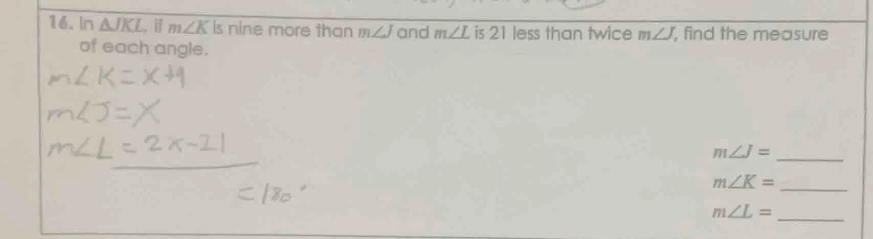 16. in $\\triangle jkl$, if $m\\angle k$ is nine more than $m\\angle j$…