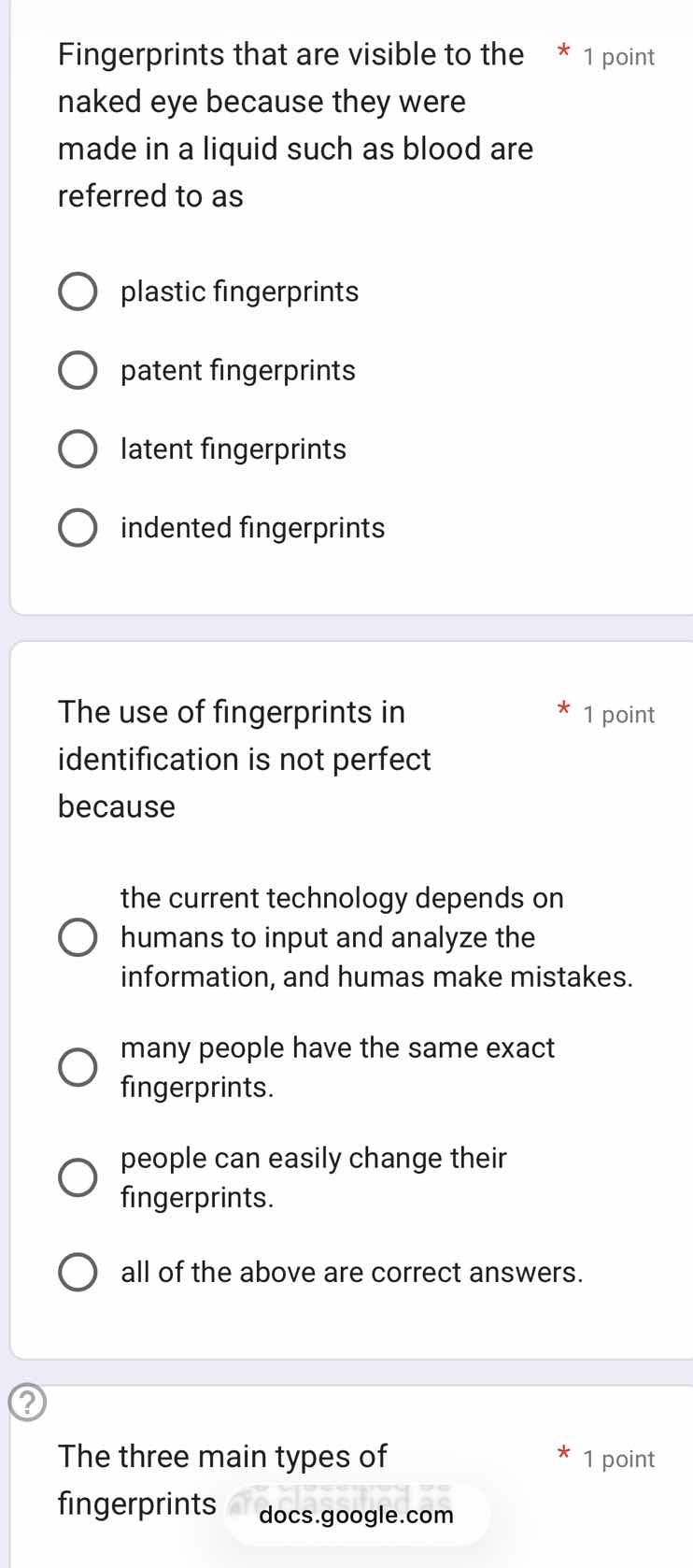 fingerprints that are visible to the naked eye because they were made i…