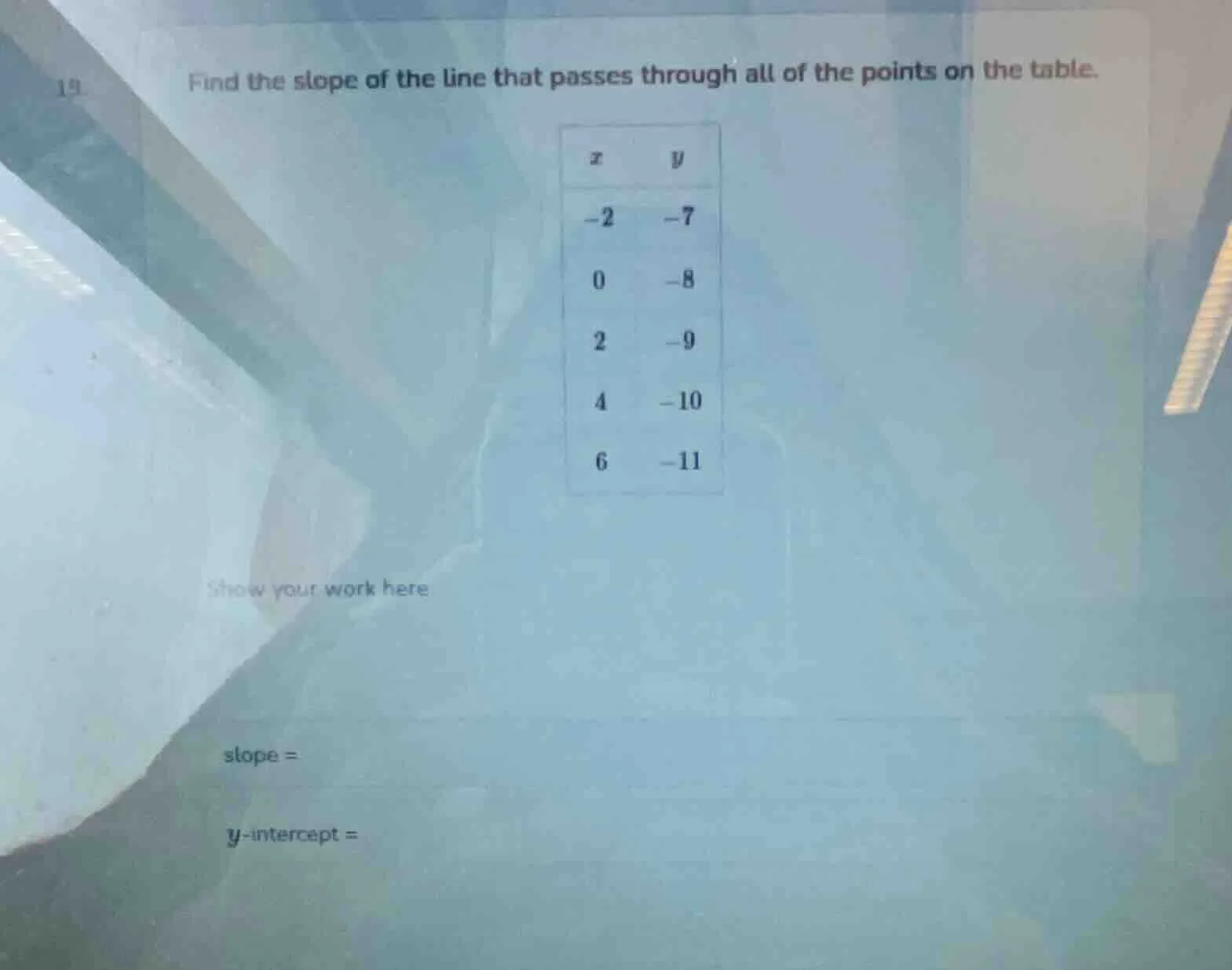 19 find the slope of the line that passes through all of the points on …