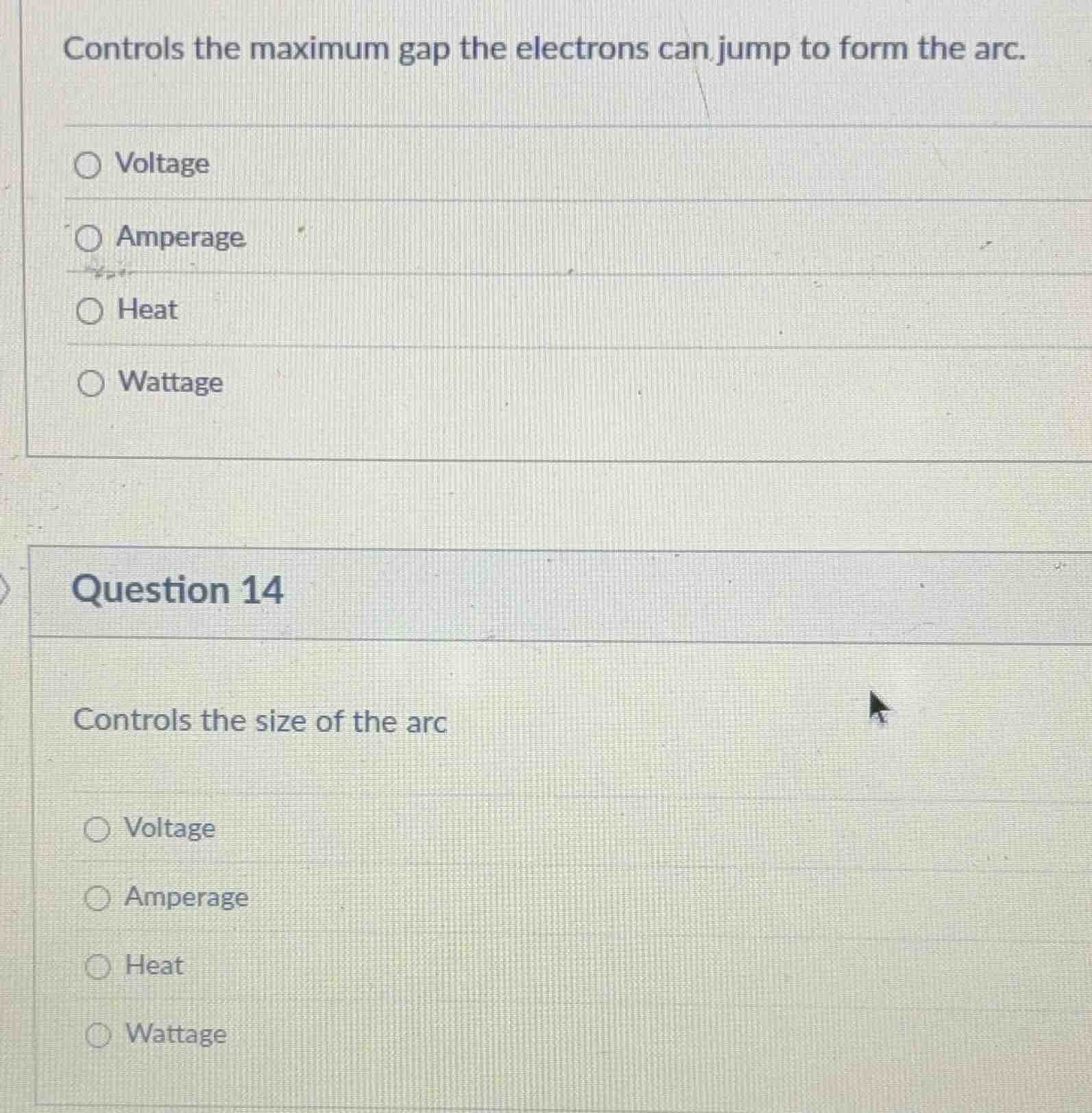 controls the maximum gap the electrons can jump to form the arc. voltag…