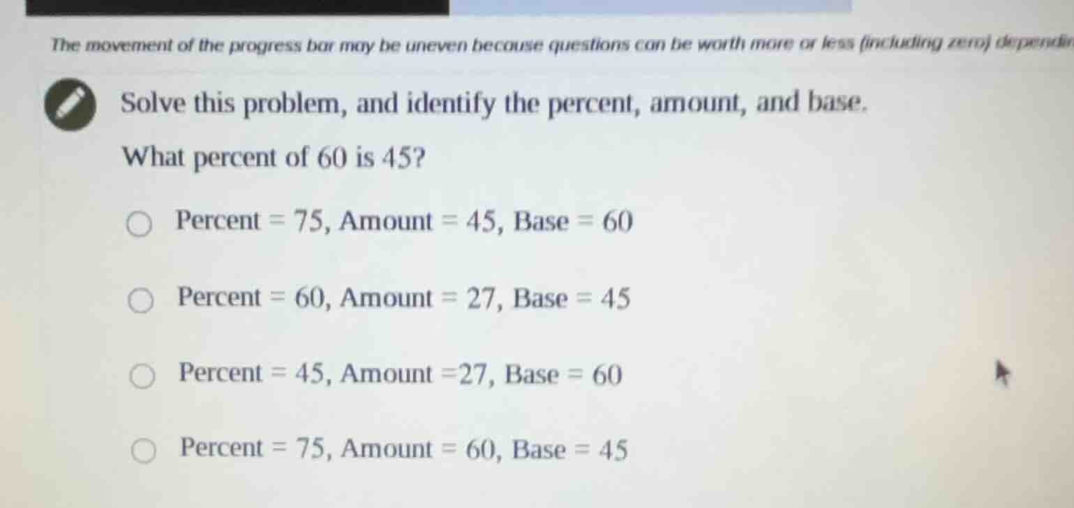 the movement of the progress bar may be uneven because questions can be…