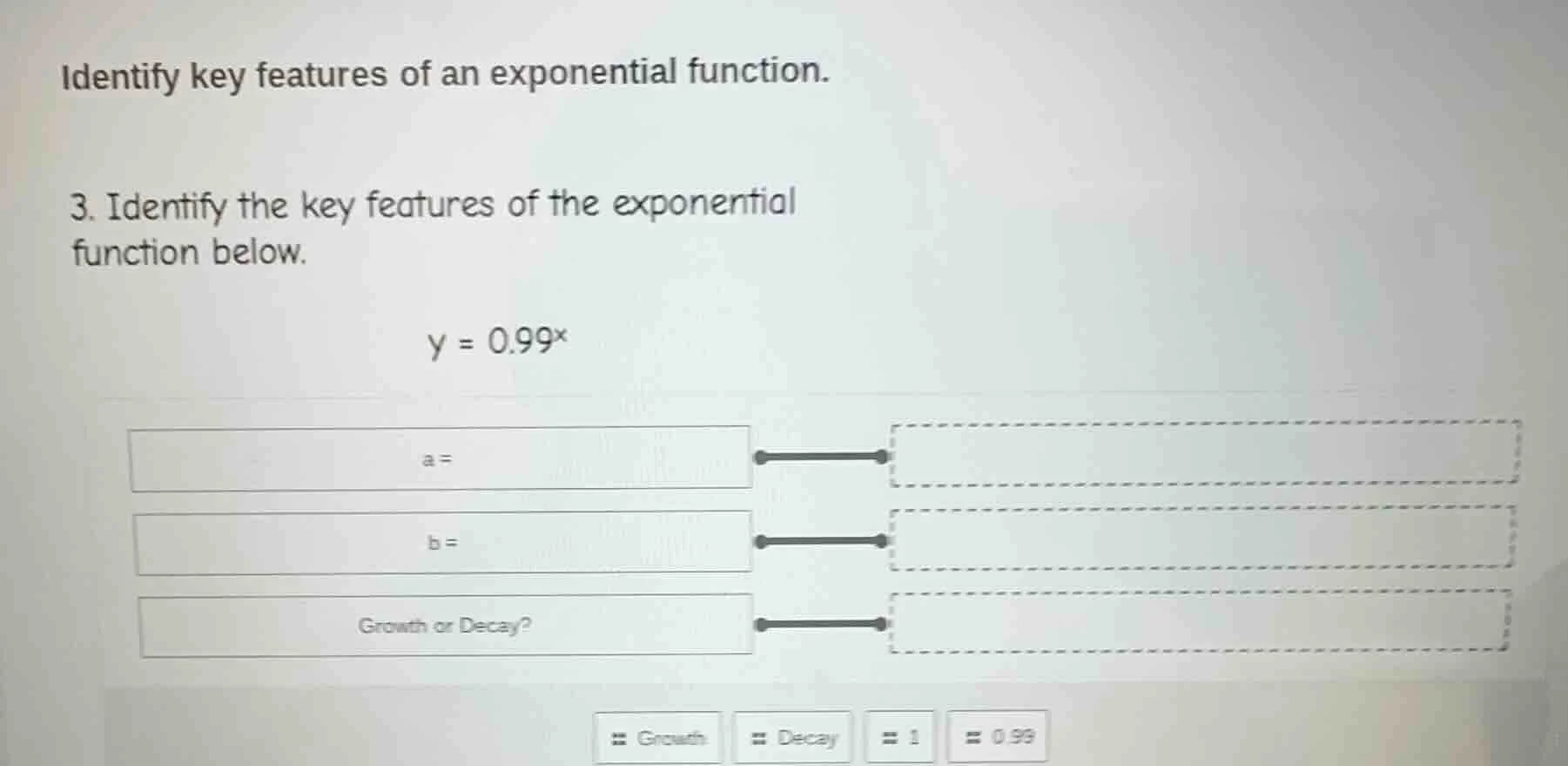 identify key features of an exponential function. 3. identify the key f…
