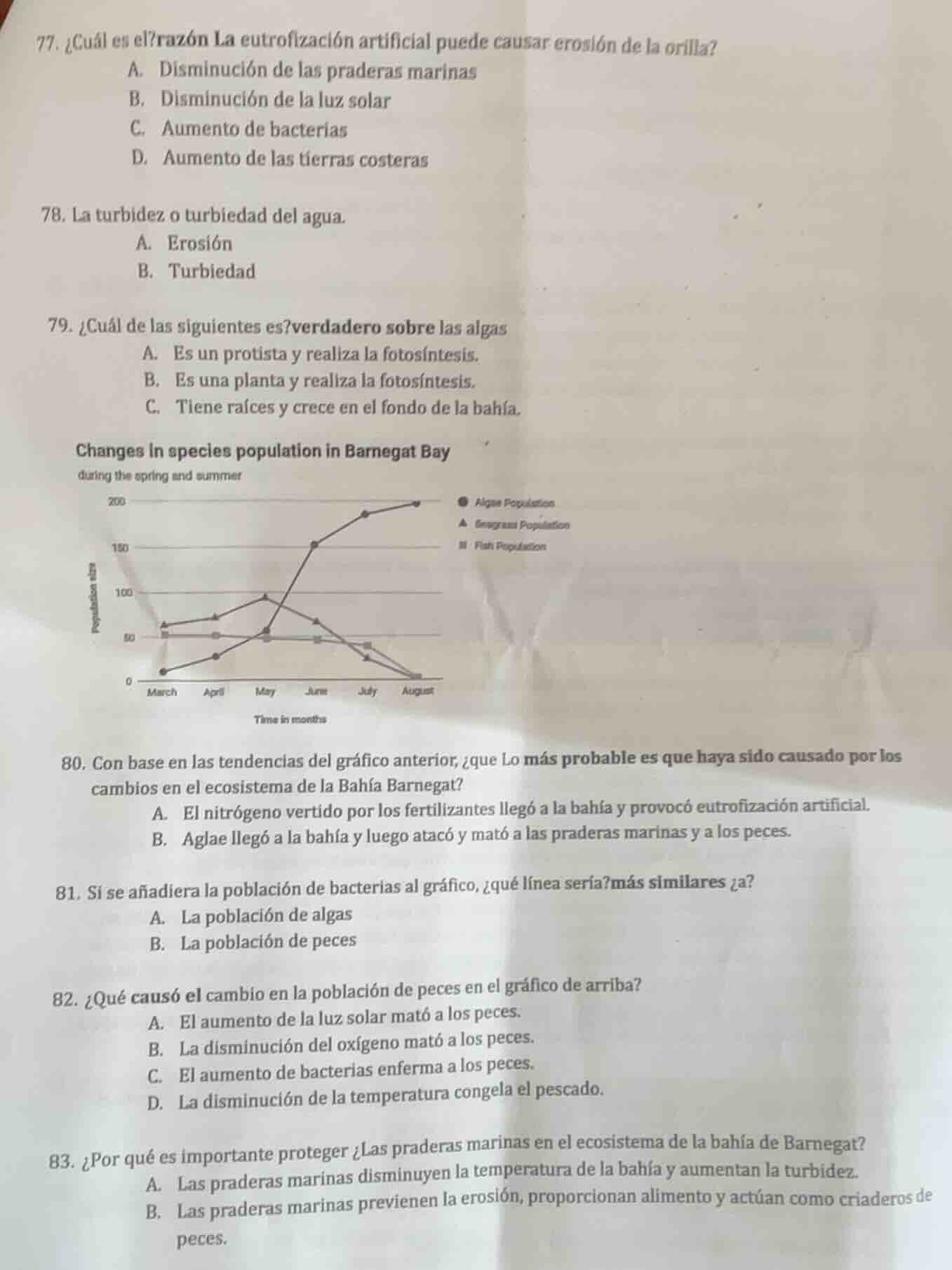 77. ¿cuál es el?razón la eutrofización artificial puede causar erosión …