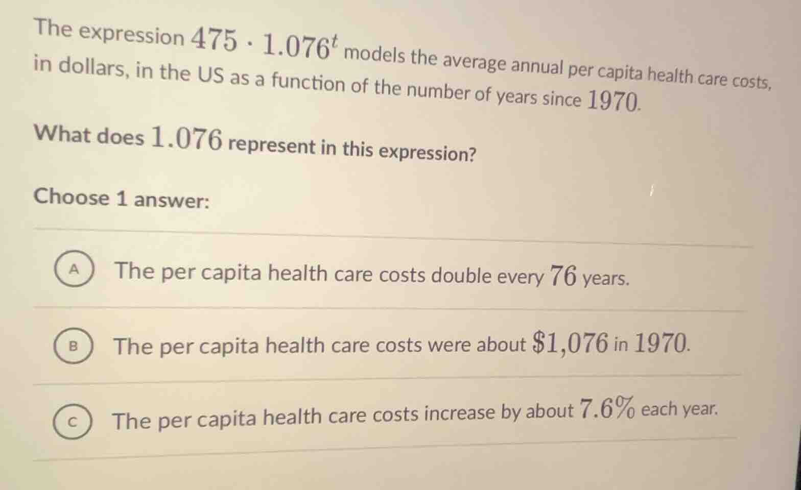 the expression $475 \\cdot 1.076^t$ models the average annual per capit…